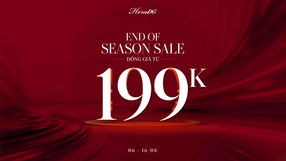 END OF SEASON SALE - ĐỒNG GIÁ TỪ 199K